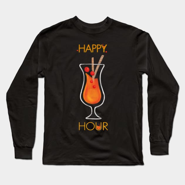 Happy Hour Long Sleeve T-Shirt by CrybabyDaydreams